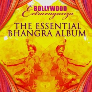 The Essential Bhangra Album 
