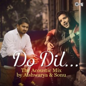 Do Dil The Acoustic Mix 