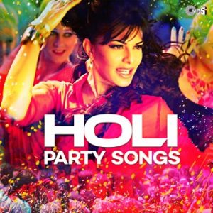 Holi  Party Songs