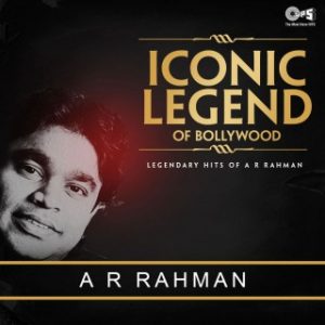 Iconic Legend Of Bollywood - AR Rahman