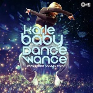 Karle Baby Dance Wance -Dance Beat Collection