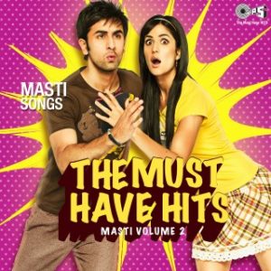The Must Have Hits -Masti Vol.2