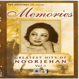 Memories - Greatest Hits of Noorjehan (Vol.1)