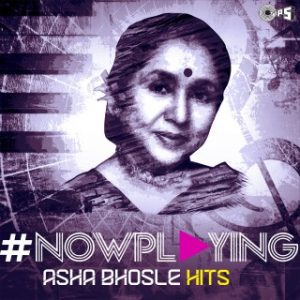 # Now Playing Asha Bhosle