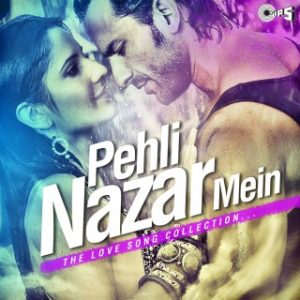Pehli Nazar Mein (The Love Song Collection)
