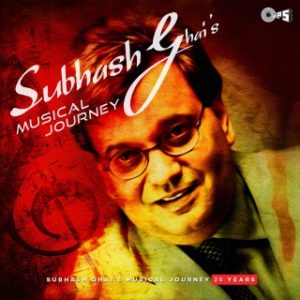 Subhash Ghai's Musical Journey