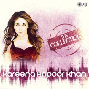 The Collection -Kareena Kapoor Khan