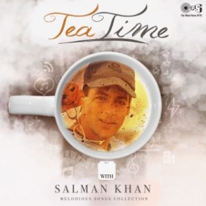 Tea Time with Salman Khan